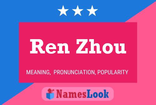 Póster del nombre Ren Zhou