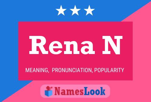 Póster del nombre Rena N