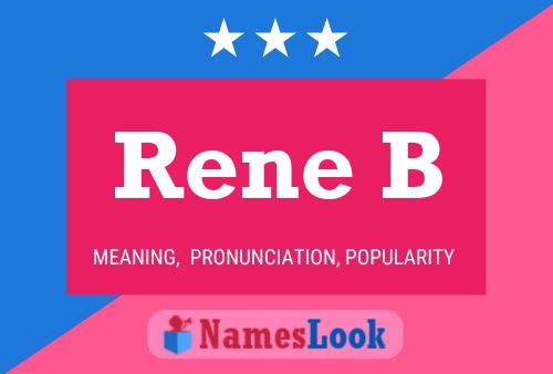 Póster del nombre Rene B