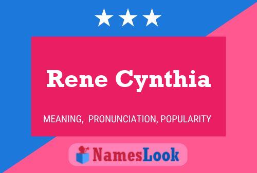 Póster del nombre Rene Cynthia