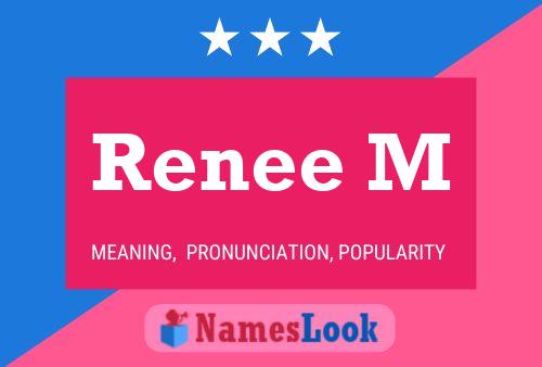 Póster del nombre Renee M