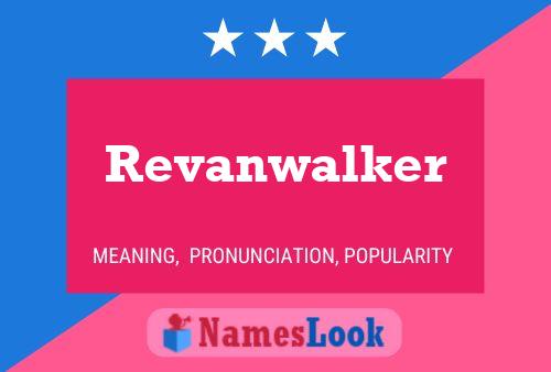 Póster del nombre Revanwalker