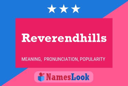 Póster del nombre Reverendhills