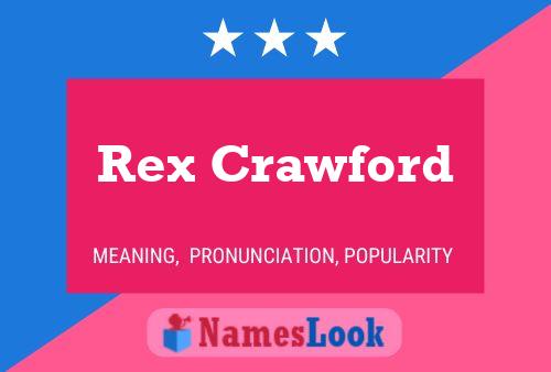 Póster del nombre Rex Crawford