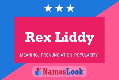 Póster del nombre Rex Liddy