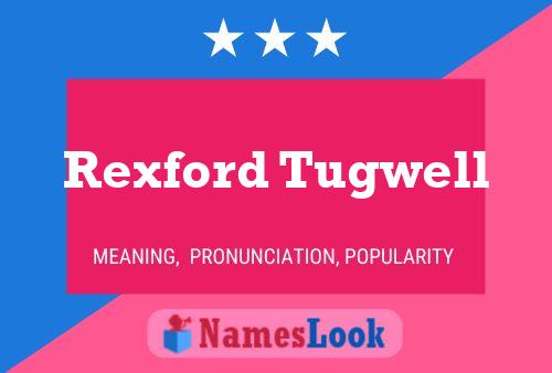 Póster del nombre Rexford Tugwell