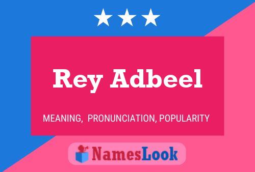 Póster del nombre Rey Adbeel