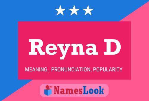 Póster del nombre Reyna D