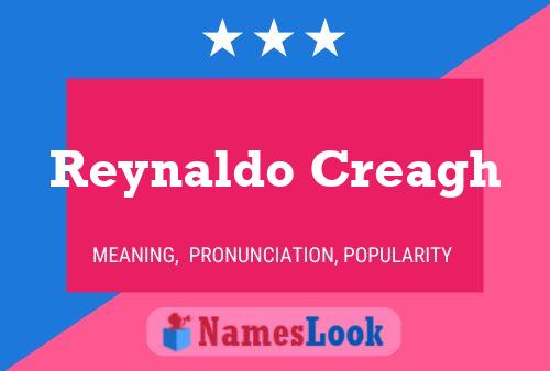 Póster del nombre Reynaldo Creagh