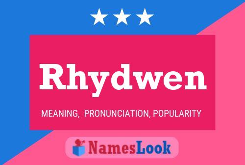 Póster del nombre Rhydwen