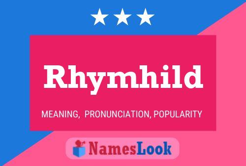 Póster del nombre Rhymhild