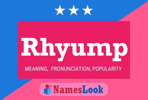 Póster del nombre Rhyump