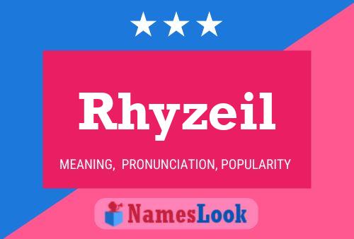 Póster del nombre Rhyzeil