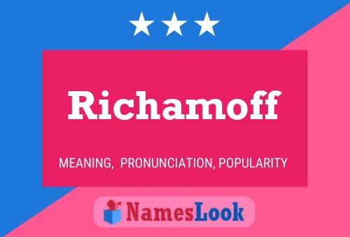 Póster del nombre Richamoff