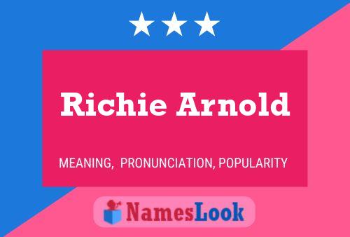 Póster del nombre Richie Arnold