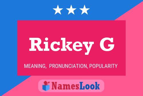 Póster del nombre Rickey G