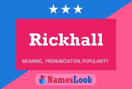 Póster del nombre Rickhall