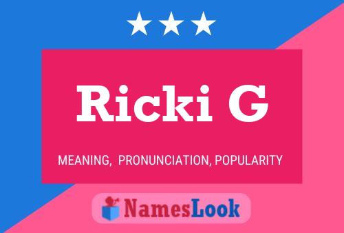 Póster del nombre Ricki G