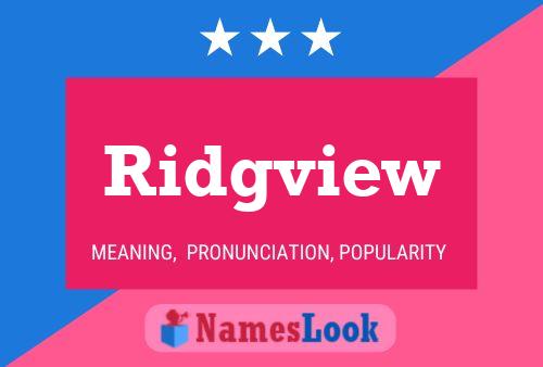 Póster del nombre Ridgview