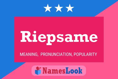 Póster del nombre Riepsame