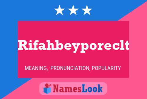 Póster del nombre Rifahbeyporeclt