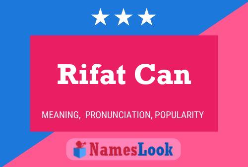 Póster del nombre Rifat Can