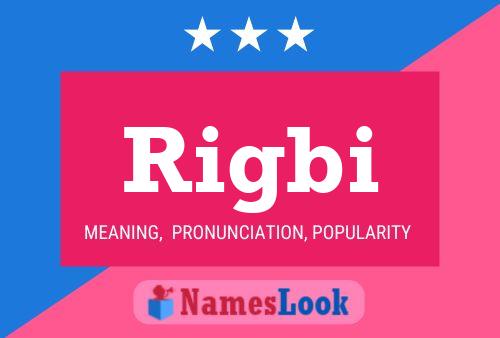 Póster del nombre Rigbi