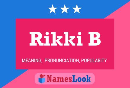 Póster del nombre Rikki B