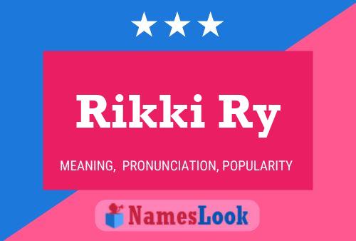 Póster del nombre Rikki Ry