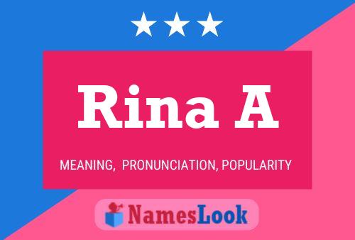 Póster del nombre Rina A