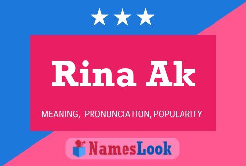 Póster del nombre Rina Ak