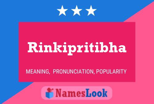 Póster del nombre Rinkipritibha