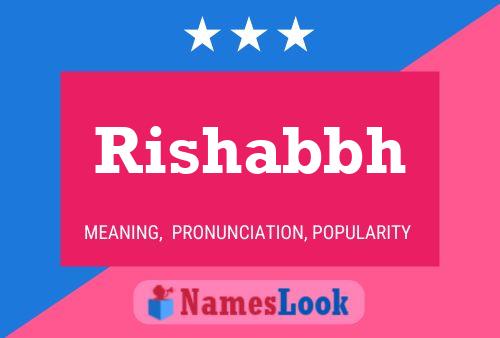 Póster del nombre Rishabbh