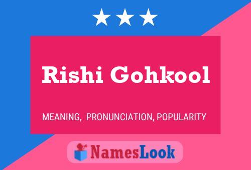 Póster del nombre Rishi Gohkool