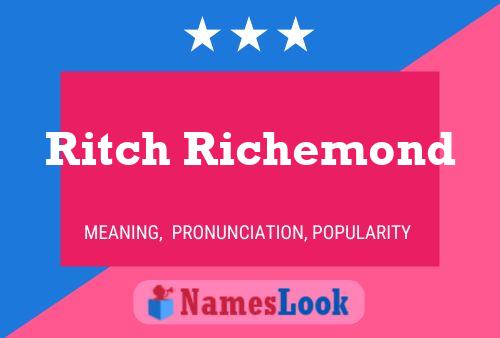 Póster del nombre Ritch Richemond