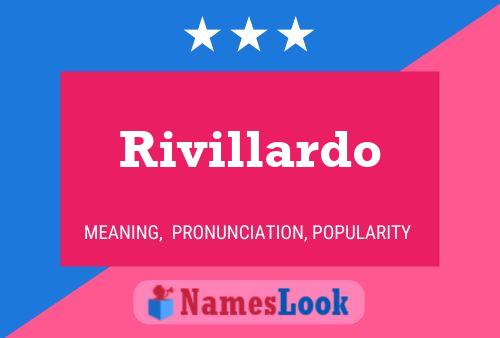 Póster del nombre Rivillardo