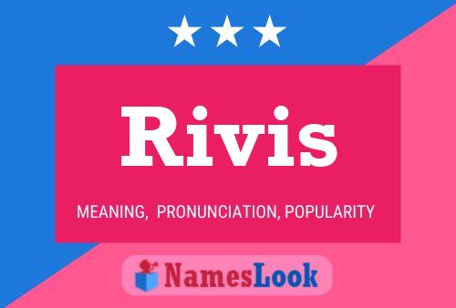 Póster del nombre Rivis