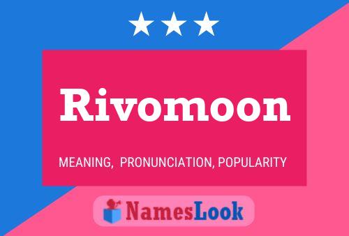 Póster del nombre Rivomoon