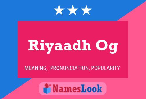 Póster del nombre Riyaadh Og