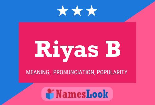 Póster del nombre Riyas B