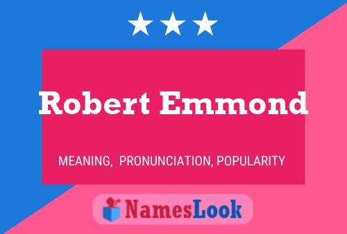 Póster del nombre Robert Emmond