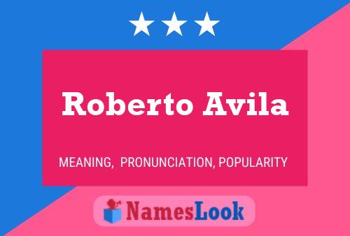 Póster del nombre Roberto Avila