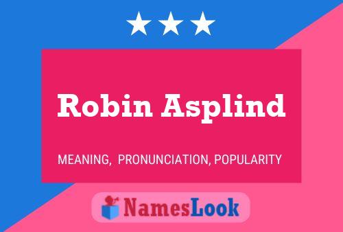 Póster del nombre Robin Asplind