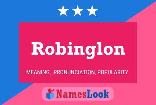 Póster del nombre Robinglon