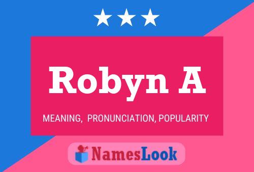 Póster del nombre Robyn A