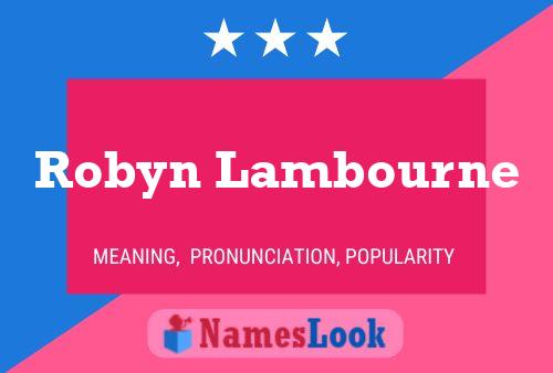 Póster del nombre Robyn Lambourne