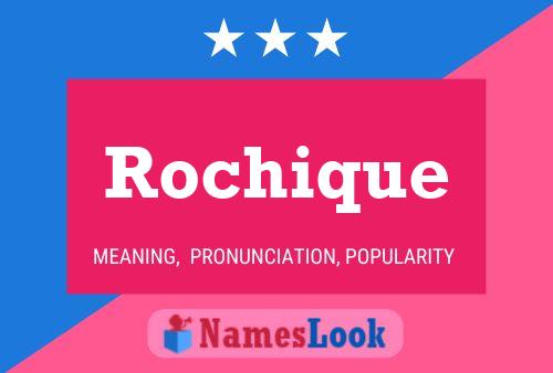 Póster del nombre Rochique