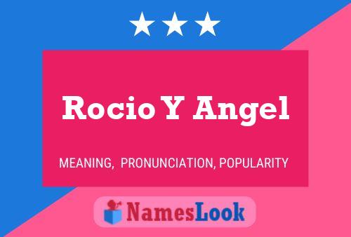 Póster del nombre Rocio Y Angel