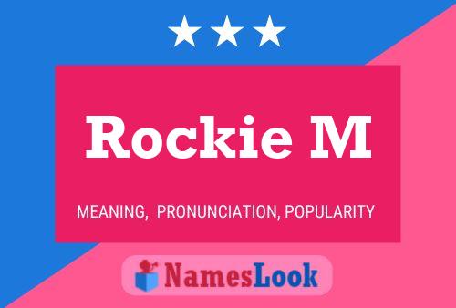 Póster del nombre Rockie M