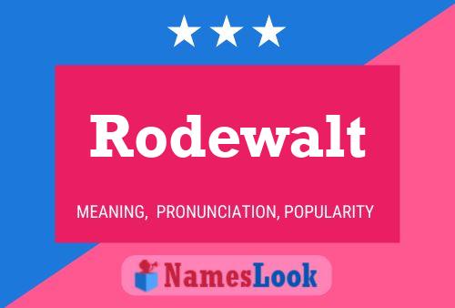 Póster del nombre Rodewalt